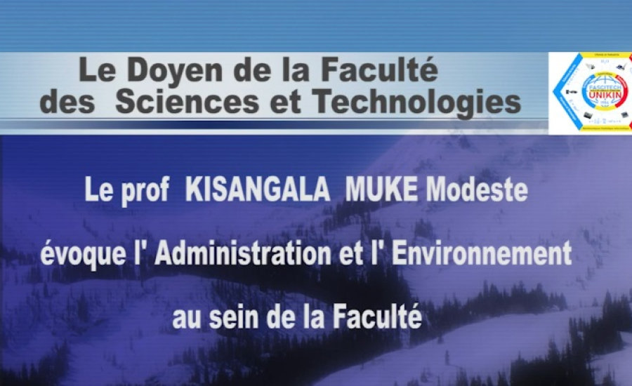 Le Doyen de Faculté, Pr Kisangala Modeste, évoque l'Administration